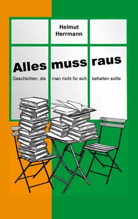 Herrmann |  Alles muss raus | eBook | Sack Fachmedien
