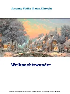 Albrecht |  Weihnachtswunder | eBook | Sack Fachmedien