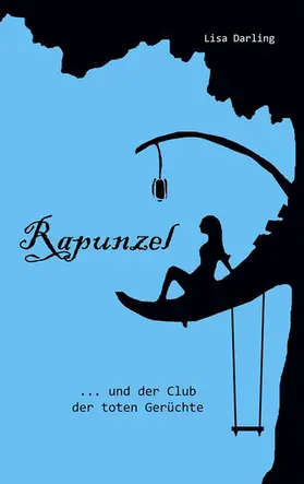 Darling |  Rapunzel | eBook | Sack Fachmedien