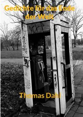 Dahl |  Gedichte für das Ende der Welt | Buch |  Sack Fachmedien