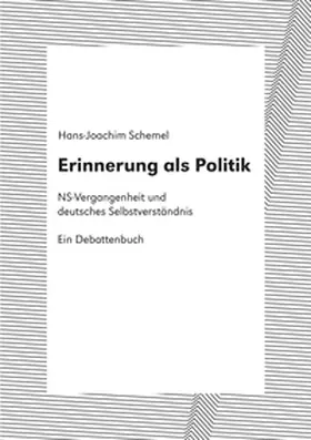 Schemel |  Erinnerung als Politik | Buch |  Sack Fachmedien