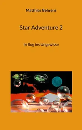 Behrens |  Star Adventure 2 | Buch |  Sack Fachmedien