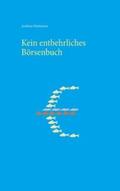 Hartmann |  Kein entbehrliches Börsenbuch | Buch |  Sack Fachmedien