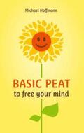 Hoffmann |  Basic PEAT to free your mind | Buch |  Sack Fachmedien