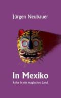 Neubauer |  In Mexiko | Buch |  Sack Fachmedien
