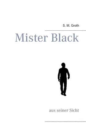 Groth |  Mister Black | eBook | Sack Fachmedien