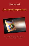 Bock |  Das Astro-Healing Handbuch | eBook | Sack Fachmedien