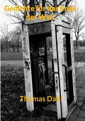 Dahl |  Gedichte für das Ende der Welt | eBook | Sack Fachmedien