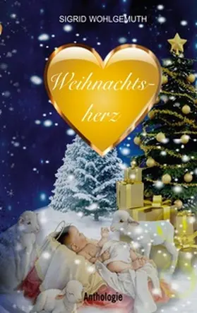 Wohlgemuth |  Weihnachtsherz | Buch |  Sack Fachmedien