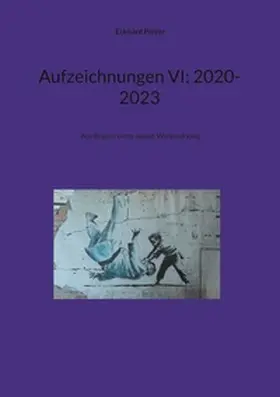 Polzer |  Aufzeichnungen VI; 2020-2023 | Buch |  Sack Fachmedien