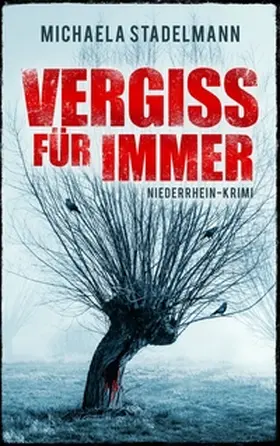 Stadelmann |  Vergiss für immer | Buch |  Sack Fachmedien