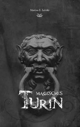 Levski |  Magisches Turin | Buch |  Sack Fachmedien