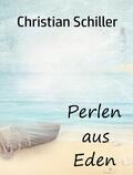 Schiller |  Perlen aus Eden | eBook | Sack Fachmedien