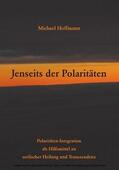 Hoffmann |  Jenseits der Polaritäten | eBook | Sack Fachmedien