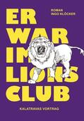 Klöcker |  Er war im Lions Club | eBook | Sack Fachmedien