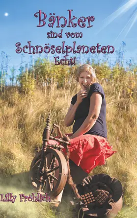 Fröhlich |  Bänker sind beim Schnöselplaneten - Echt! | eBook | Sack Fachmedien