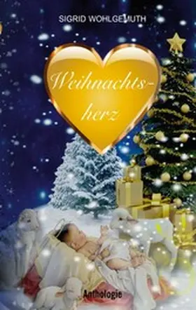 Wohlgemuth |  Weihnachtsherz | eBook | Sack Fachmedien