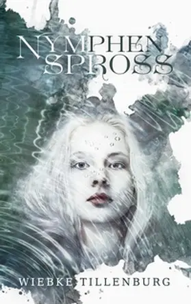 Tillenburg |  Nymphenspross | Buch |  Sack Fachmedien