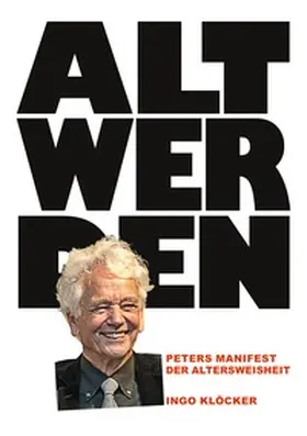 KLÖCKER |  Alt werden | Buch |  Sack Fachmedien