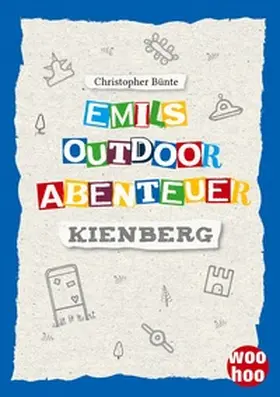 Bünte |  Emils Outdoor Abenteuer | Buch |  Sack Fachmedien