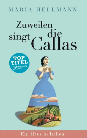 Hellmann |  Zuweilen singt die Callas | eBook | Sack Fachmedien