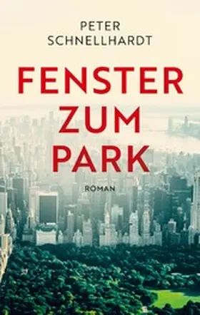 Schnellhardt |  Fenster zum Park | eBook | Sack Fachmedien