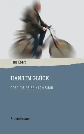 Ebert |  Hans im Glück | eBook | Sack Fachmedien