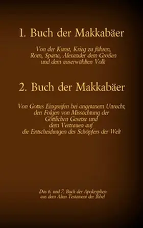 Menge / Tessnow |  Das 1. und 2. Buch der Makkabäer, das 6. und 7. Buch der Apokryphen aus der Bibel | Buch |  Sack Fachmedien