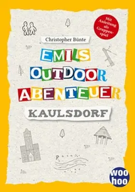 Bünte |  Emils Outdoor Abenteuer | Buch |  Sack Fachmedien