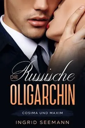 Seemann |  Die russische Oligarchin | eBook | Sack Fachmedien