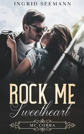 Seemann |  Rock me. Sweetheart | Buch |  Sack Fachmedien