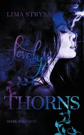 Strysa |  Lovely Thorns | Buch |  Sack Fachmedien
