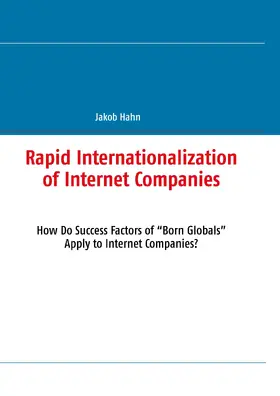 Hahn | Rapid Internationalization of Internet Companies | E-Book | www.sack.de