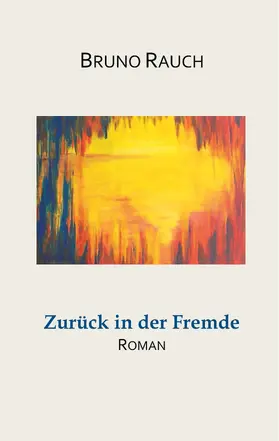 Rauch |  Zurück in der Fremde | eBook | Sack Fachmedien
