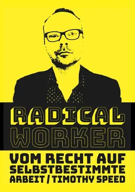 Speed |  Radical Worker | eBook | Sack Fachmedien
