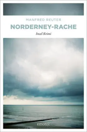 Reuter |  Norderney-Rache | Buch |  Sack Fachmedien