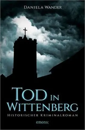 Wander |  Tod in Wittenberg | Buch |  Sack Fachmedien
