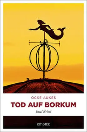 Aukes |  Tod auf Borkum | Buch |  Sack Fachmedien