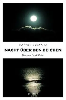 Nygaard | Nacht über den Deichen | Buch | 978-3-7408-0069-7 | www.sack.de
