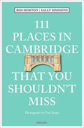 Horton / Simmons |  111 Places in Cambridge That You Shouldn't Miss | Buch |  Sack Fachmedien