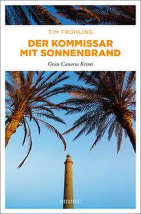 Frühling |  Der Kommissar mit Sonnenbrand | Buch |  Sack Fachmedien