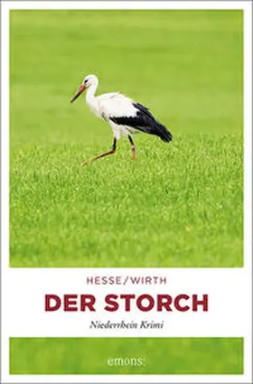 Hesse / Wirth | Der Storch | Buch | 978-3-7408-0182-3 | sack.de