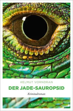 Vorndran |  Der Jade-Sauropsid | Buch |  Sack Fachmedien