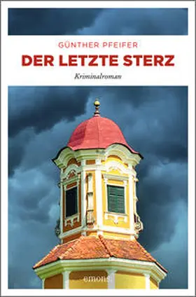 Pfeifer |  Der letzte Sterz | Buch |  Sack Fachmedien
