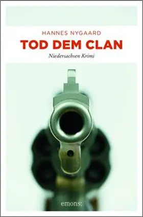 Nygaard |  Tod dem Clan | Buch |  Sack Fachmedien