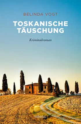 Vogt |  Toskanische Täuschung | Buch |  Sack Fachmedien