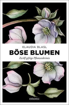 Blasl |  Böse Blumen | Buch |  Sack Fachmedien