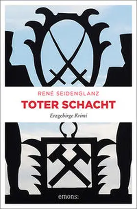 Seidenglanz |  Toter Schacht | Buch |  Sack Fachmedien