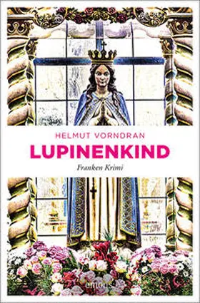 Vorndran |  Lupinenkind | Buch |  Sack Fachmedien