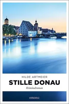 Artmeier |  Stille Donau | Buch |  Sack Fachmedien
